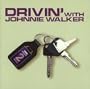 Drivin With Johnnie Walker