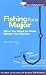 Fishing For a Major: What You Need to Know Before You Declare (Students Helping Students)