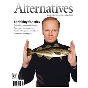 Alternatives Journal : Environmental Thought Policy & Action