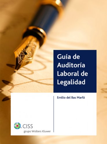 Guía de auditoría laboral de legalidad (Spanish Edition)