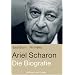 Ariel Scharon: Die Biografie