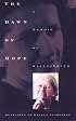 The Dawn of Hope : A Memoir of Ravensbruck