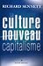 La culture du nouveau capitalisme (Broché)