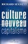 La culture du nouveau capitalisme