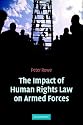 The Impact of Human Rights Law on Armed Forces