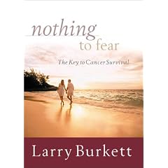 Nothing To Fear: The Key to Surviving Cancer