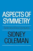 Aspects of Symmetry: Selected Erice Lectures
