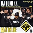 Beat of Life by DJ Tomekk, Ice-T, and Trigga
