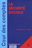 Revue La Documentation Française  / La sécurité sociale : Avec La préparation à la certification des comptes de la sécurité sociale