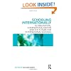 Schooling Internationally: Globalisation, Internationalisation and the Future for International Schools