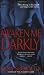 Awaken Me Darkly (Alien Huntress, Book 1) Awaken Me Darkly (Alien Huntress, Book 1)
