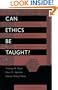 Can Ethics Be Taught?: Perspectives, Challenges, and Approaches at the Harvard Business School