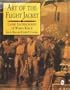Art of the Flight Jacket: Classic Leather Jackets of World War II (Schiffer Military/Aviation History)