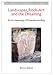 Landscapes, Rock Art and the Dreaming: An Archaeology of Pre-Understanding (New Approaches to Anthropological Archaeology)