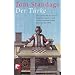 Der T�rke: Die Geschichte des ersten Schachautomaten und seiner abenteuerlichen Reise um die Welt