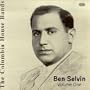 The Columbia House Bands: Ben Selvin, Vol. 1