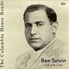 The Columbia House Bands: Ben Selvin, Vol. 1