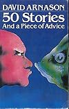 Fifty Stories and a Piece of Advice