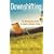 Downshifting: The Bestselling Guide to Happier, Simpler Living