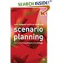 Scenario Planning: The Link Between Future and Strategy