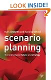 Scenario Planning: The Link Between Future and Strategy