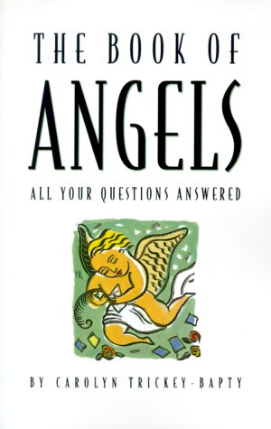 The Book of Angels: All Your Questions Answered under Angelology in The Books Store