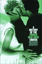 A History of the French New Wave Cinema (Wisconsin Studies in Film)