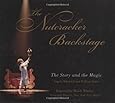 The Nutcracker Backstage: The Story and the Magic