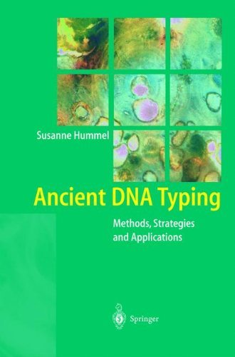 Ancient DNA Typing: Methods, Strategies and Applications
