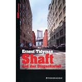Shaft und das Drogenkartellvon "Ernest Tidyman"