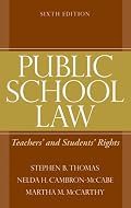 Public School Law: Teachers' and Students' Rights (6th Edition)