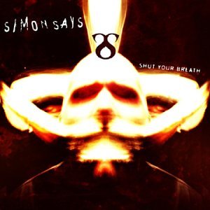 Simon Says - Shut Your Breath - Zortam Music