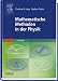 Bücher : Mathematische Methoden in der Physik