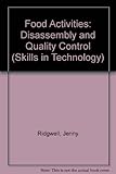 Food activities : disassembly and quality control
