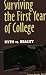 Surviving the First Year of College by Steve Gladis ISBN 087425499X