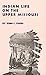 INDIAN LIFE ON THE UPPER MISSOURI (Civilization of the American Indian Series)