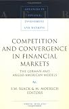 Review North Holland  / Competition and Convergence in Financial Markets (Advances in Finance, Investment and Banking) (Advances in Finance, Investment and Banking)