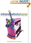 The Whimsical Bakehouse...