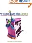 The Whimsical Bakehouse: Fun-to-Make Cakes That Taste as Good as They Look