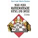Noch mehr mathematische R�tsel und Spiele: 166 Aufgaben und L�sungen