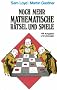 Noch mehr mathematische R�tsel und Spiele: 166 Aufgaben und L�sungen