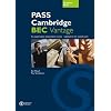 PASS Cambridge BEC Vantage. Student's Book: An examination preparation course. Updated for the revised exam