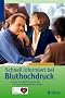 Schnell informiert bei Bluthochdruck: Leicht verst�ndliche Antworten auf die meist gestellten Fragen. Ein Patientenbuch der Deutschen Herzstiftung e. ... Patientenbuch der Deutschen Herzstiftung e. V