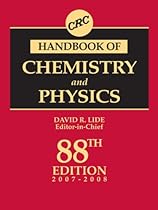 CRC Handbook of Chemistry and Physics, 88th Edition (Crc Handbook of Chemistry and Physics)