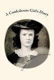 A Confederate Girls Diary