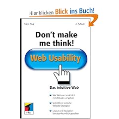 Don't make me think! Web Usability: Das intuitive Web