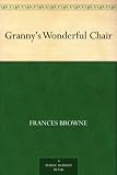 Granny's Wonderful Chair