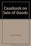 Casebook on sale of goods