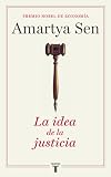 La idea de la justicia (Taurus Pensamiento) (Spanish Edition)