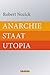 Anarchie - Staat - Utopia